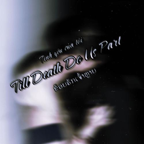 Till Death Do Us Part (Explicit)