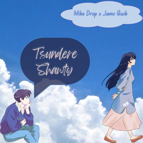 Tsundere Shawty