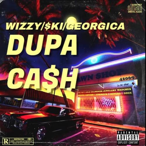 DUPA CA$h (feat. $KI) [Explicit]