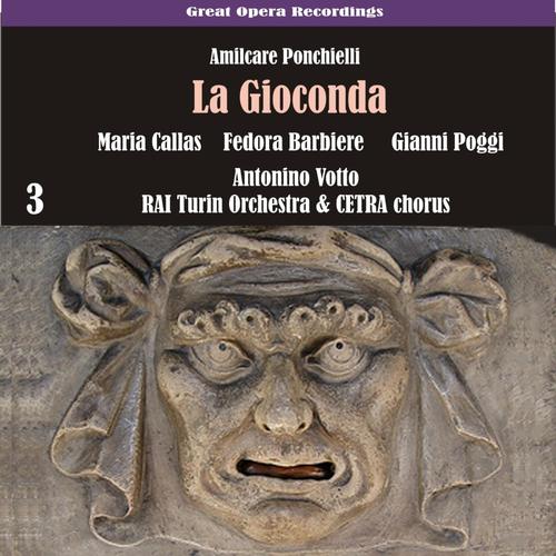 Ponchielli - La Gioconda (1952) , Vol. 3