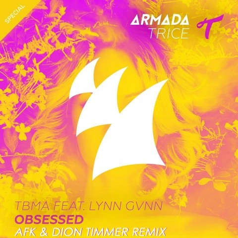 Obsessed (AFK & Dion Timmer Remix)