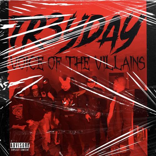 TR3YDAY ( Voice Of The Villains ) [Explicit]