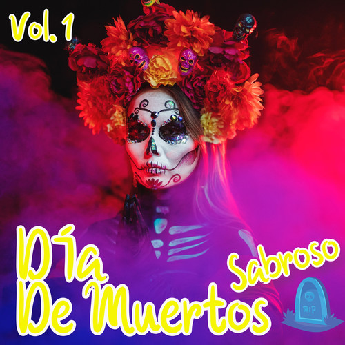 Día De Muertos Sabroso Vol. 1