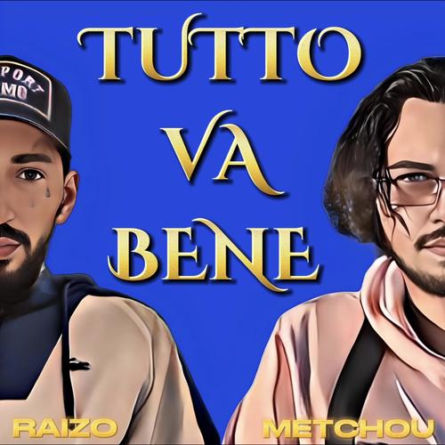 Tutto va bene (feat. Metchou)