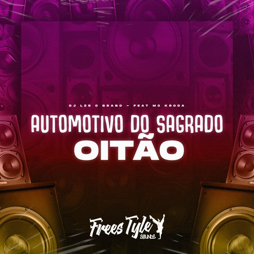 Automotivo do Sagrado Oitão (Explicit)