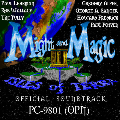 Might and Magic III: Isles of Terra: PC-9801 OPN (Original Game Soundtrack)