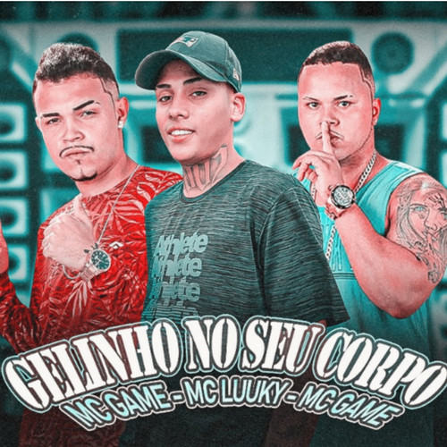 Gelinho no Seu Corpo (Explicit)