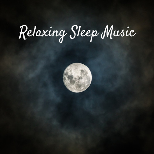 Relaxing Sleep Music