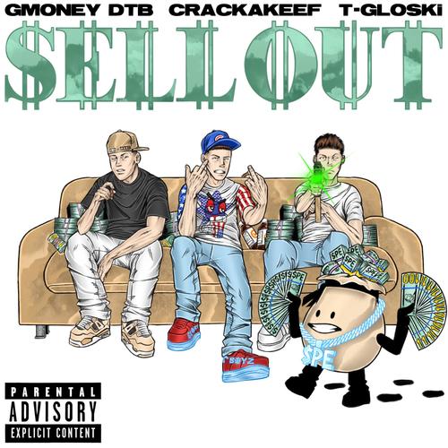 Sell Out (feat. Big G Money & T-Gloski) [Explicit]