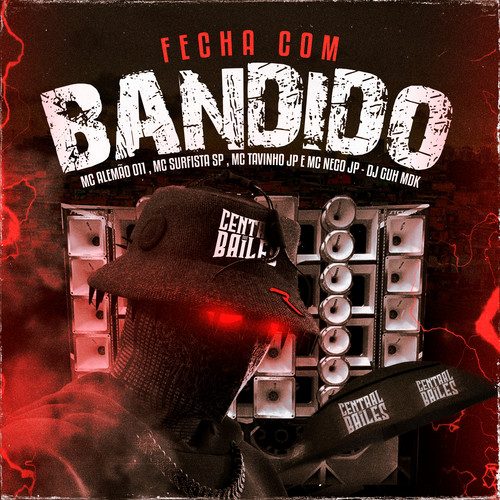 Fecha Com Bandido (Explicit)