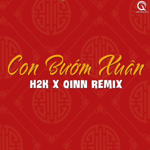 Con Bướm Xuân (Qinn Remix)