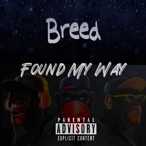 Found My Way (Explicit)