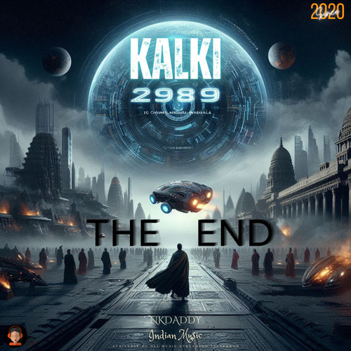 KALKI 2989AD (The End)