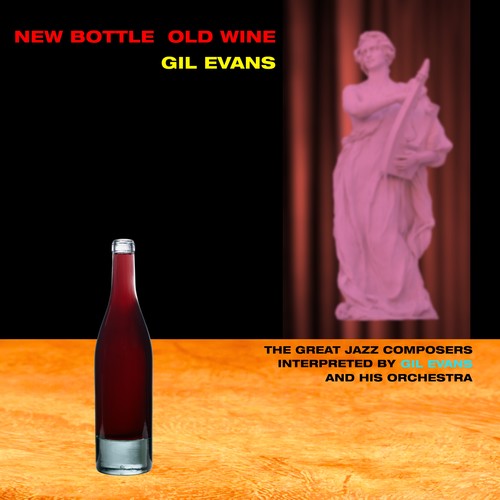 New Bottle Old Wine (feat. Cannonball Adderley)