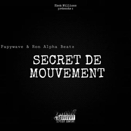 Secret De Mouvement (Explicit)