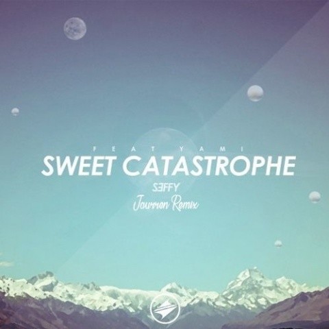 Sweet Catastrophe (Jaurren Remix)