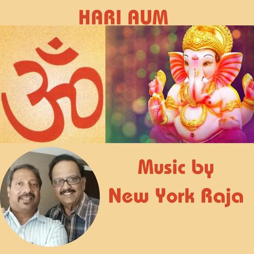 Hari Aum Devotional Songs by New York Raja