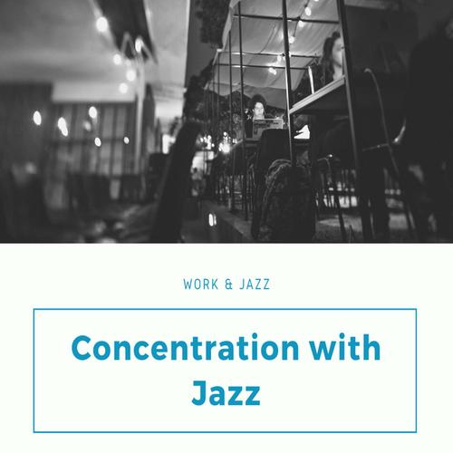 Concentration with Jazz