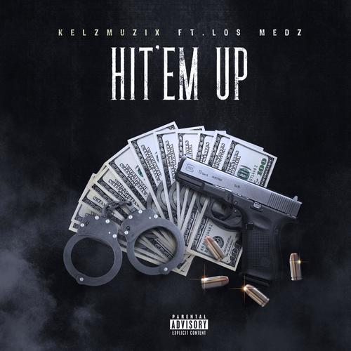 Hit Em Up (Explicit)