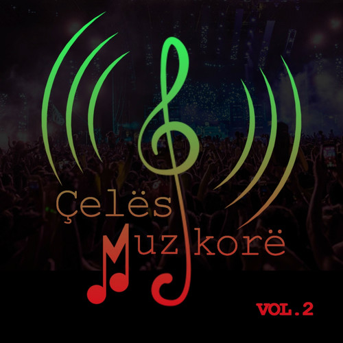 Çelësi Muzikorë, Vol 2. (Explicit)