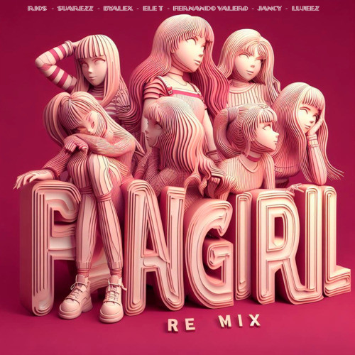 FANGIRL (Remix) [Explicit]