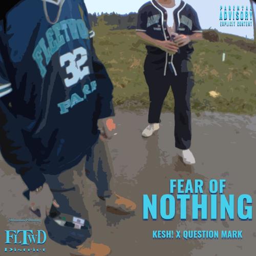 Fear of Nothing (Explicit)