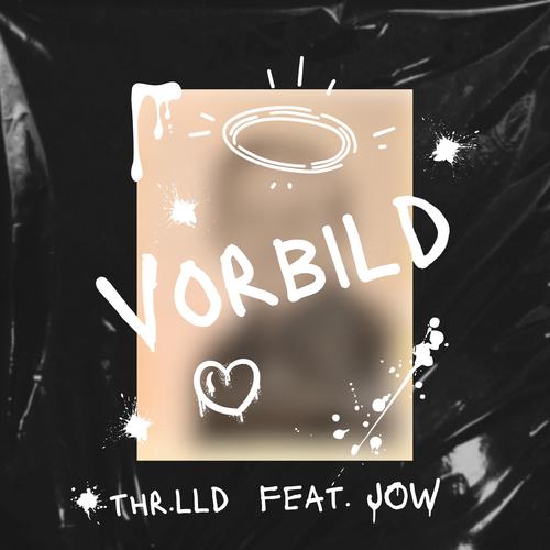 Vorbild (feat. JOW) [Explicit]