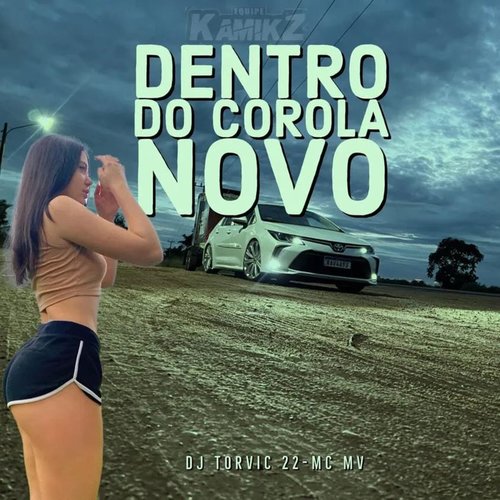 Dentro Do Corolla Novo (Explicit)