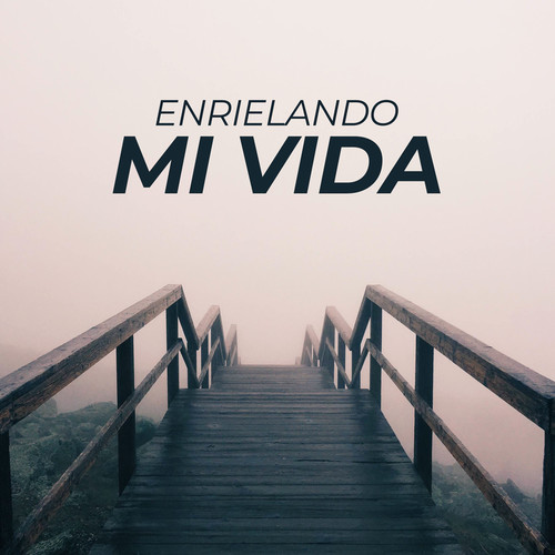 Enrielando mi vida
