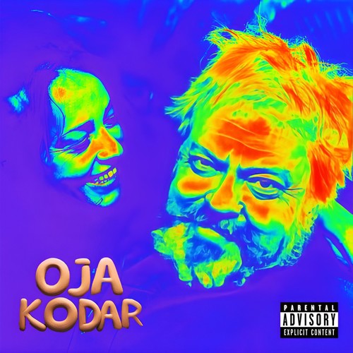 Oja Kodar (Explicit)