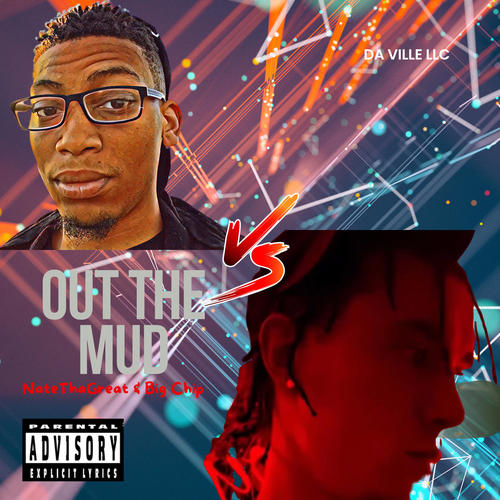 Out The Mud (Explicit)