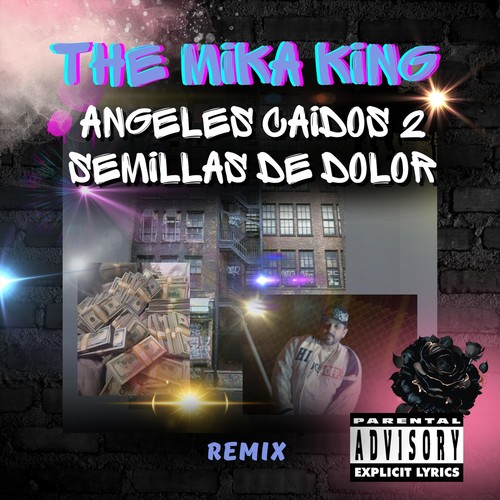 Angeles Caidos 2 Semillas de Dolor Remix (Explicit)
