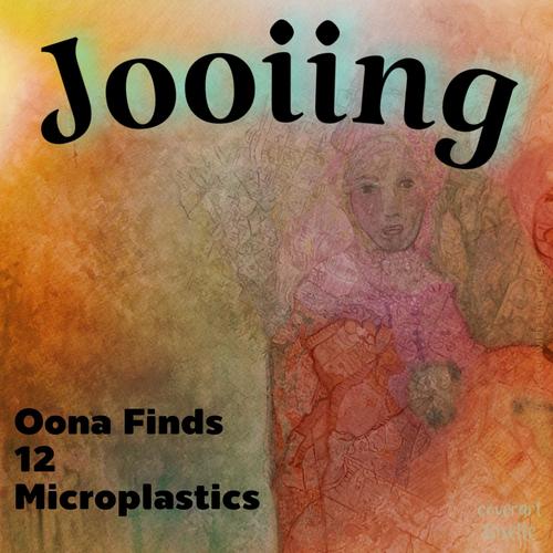 Oona Find 12 Microplastics