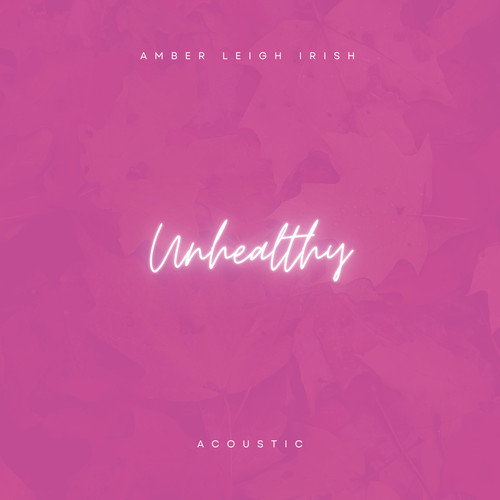 UNHEALTHY (Acoustic)