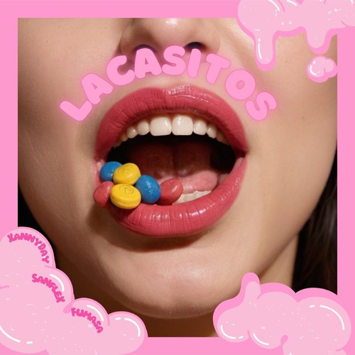 Lacasitos (Explicit)