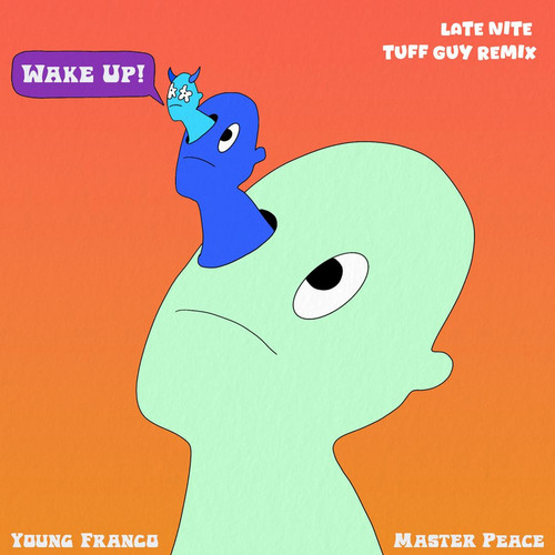 Wake Up (Late Nite Tuff Guy Remix) [Explicit]