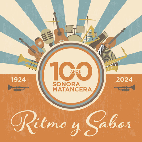 100 Años de Ritmo y Sabor con La Sonora Matancera (1924-2024)