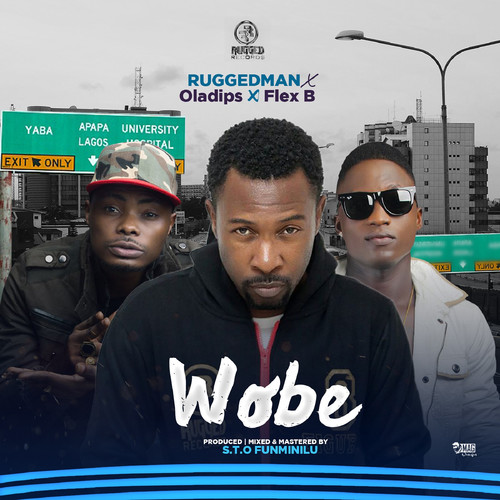 Wobe (feat. Oladips & Flex B)