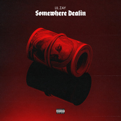 Somewhere Dealin (Explicit)