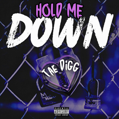 Hold Me Down (Explicit)