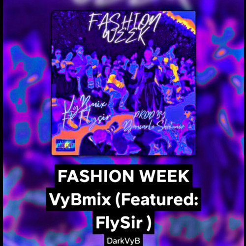 Fashion Week (Remix) [Explicit]
