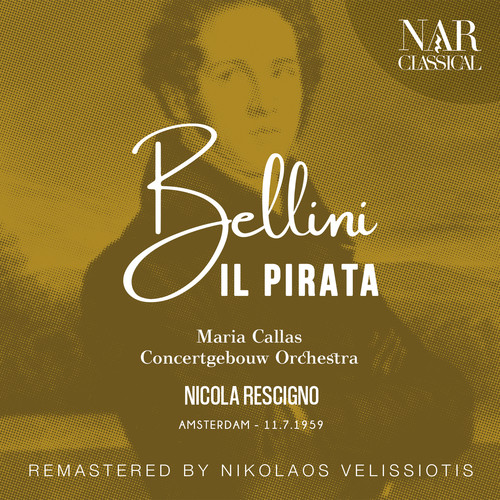 BELLINI: IL PIRATA (IVB 12, Act II: 