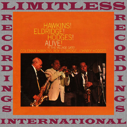 Hawkins! Eldridge! Hodges! Alive! At The Village Gate (Remastered Version)