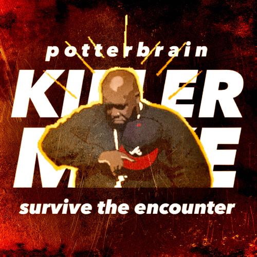 survive the encounter (feat. Killer Mike) [Explicit]