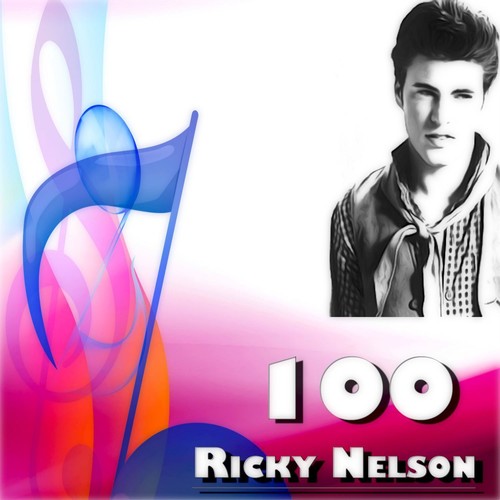 100 Ricky Nelson