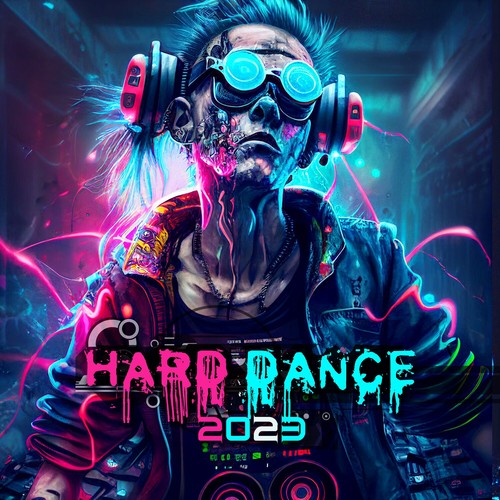 Hard Dance 2023 (Explicit)