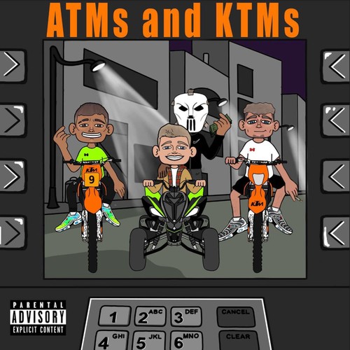 ATM's And KTM's (feat. Marky B, Didgit & M.87) [Explicit]