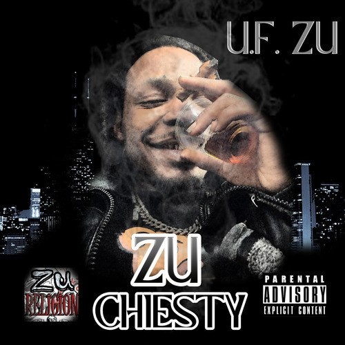 Zu Chiesty (Explicit)