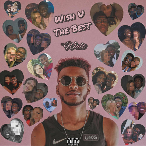 Wish U The Best (Explicit)