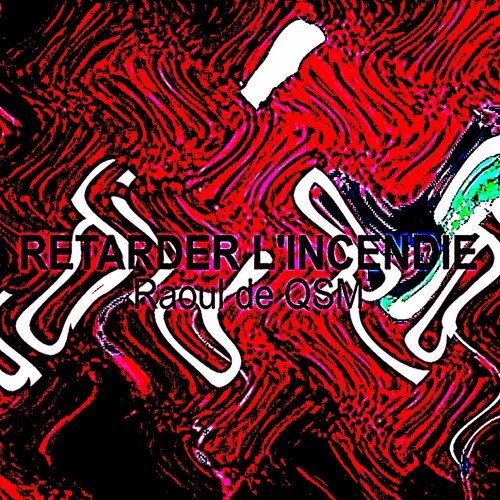 Retarder l'incendie (New version)